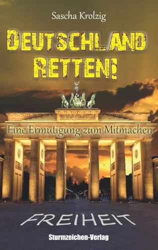 Buch „Deutschland retten“ - Sascha Krolzig