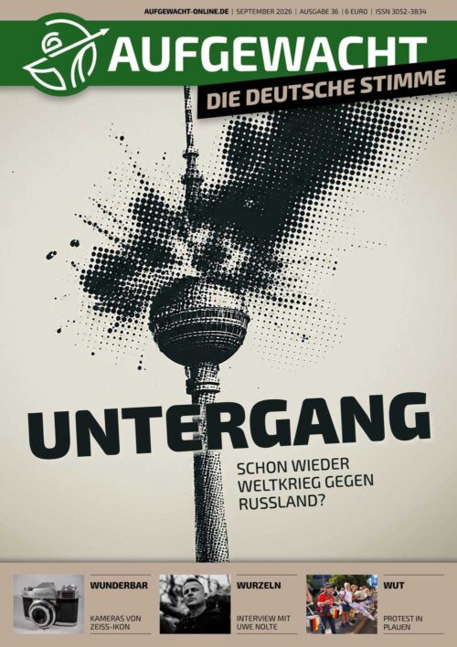AUFGEWACHT 9-26 "Untergang - Schon wieder Krieg gegen Russland?"