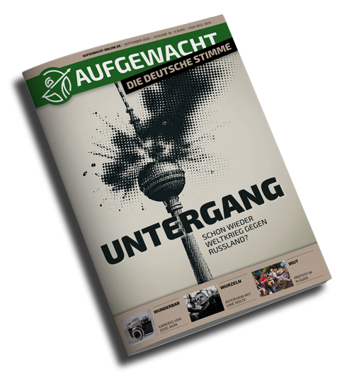 AUFGEWACHT 9-26 "Untergang - Schon wieder Krieg gegen Russland?"